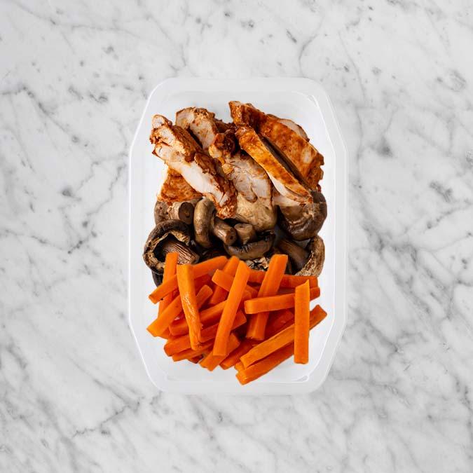 100g Chipotle Chicken Thigh 50g Mushrooms 250g Honey Baked Carrots