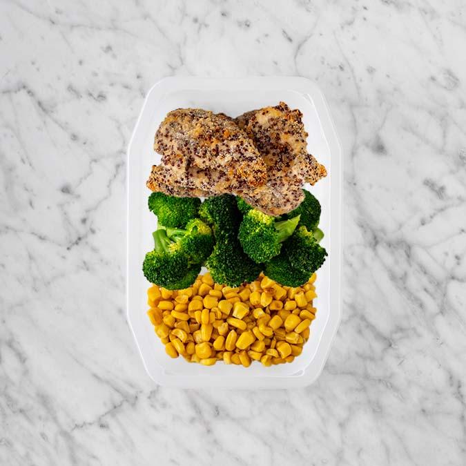 250g Crusted Chicken 250g Broccoli 150g Corn